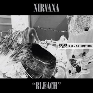 Bleach (Deluxe Edition) — Nirvana