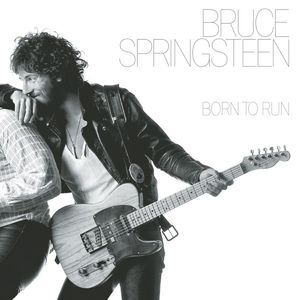 Born to Run — Bruce Springsteen