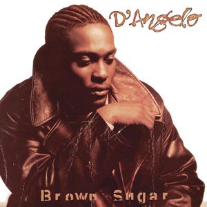 Brown Sugar — D'Angelo