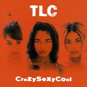 CrazySexyCool (30th Anniversary Edition) — TLC
