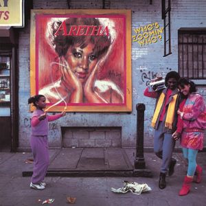 Who's Zoomin' Who? (Expanded Edition) — Aretha Franklin