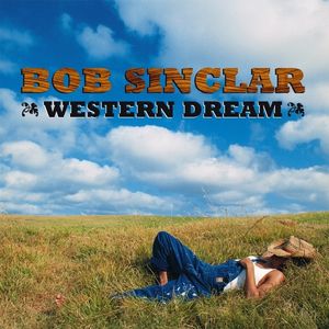Western Dream — Bob Sinclar