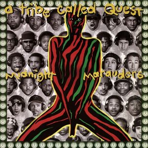 Midnight Marauders — A Tribe Called Quest