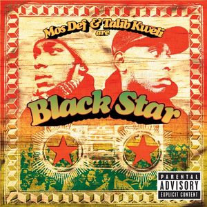 Mos Def & Talib Kweli Are Black Star — Black Star