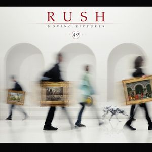 Moving Pictures (40th Anniversary) — Rush