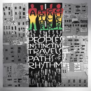 People's Instinctive Travels and the Paths of Rhythm (25th Anniversary Edition) — A Tribe Called Quest