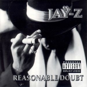 Reasonable Doubt — JAŸ-Z