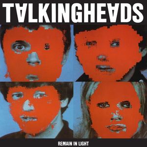 Remain In Light (Deluxe Version) — Talking Heads