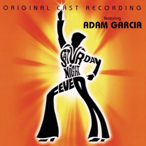 Saturday Night Fever (1998 Original Cast Recording) — Various Artists