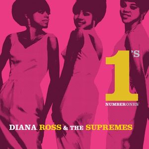 Diana Ross & The Supremes: The No. 1's — The Supremes