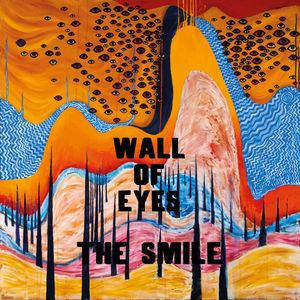 Wall of Eyes — The Smile